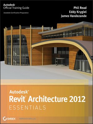 cover image of Autodesk Revit Architecture 2012 Essentials